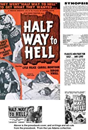 Watch Full Movie :Half Way to Hell (1960)