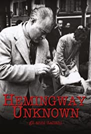 Watch Full Movie :Hemingway Unknown (2012)