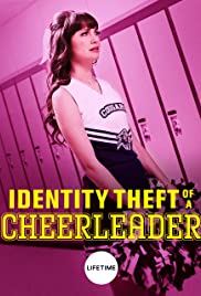 Watch Full Movie :Identity Theft of a Cheerleader (2019)