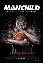 Watch Full Movie :Manchild: The Schea Cotton Story (2016)
