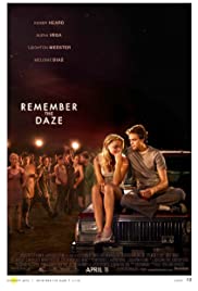 Watch Full Movie :Remember the Daze (2007)