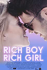 Watch Full Movie :Rich Boy, Rich Girl (2018)
