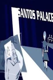 Watch Full Movie :Santos Palace (2006)