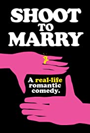 Watch Full Movie :Shoot to Marry (2020)