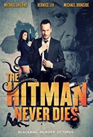 Watch Full Movie :The Hitman Never Dies (2017)