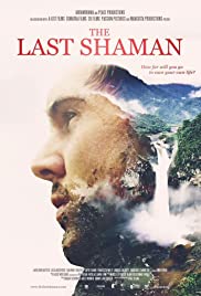 Watch Full Movie :The Last Shaman (2016)