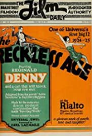 Watch Full Movie :The Reckless Age (1924)