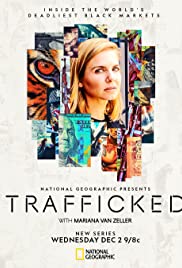 Watch Full Movie :Trafficked with Mariana Van Zeller (2020 )
