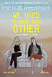 Watch Full Movie :We Used to Know Each Other (2019)