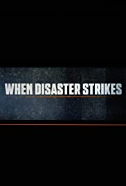 Watch Full Movie :When Disaster Strikes (2021 )
