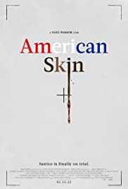 Watch Full Movie :American Skin (2019)