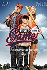 Watch Full Movie :Back in the Game (20132014)