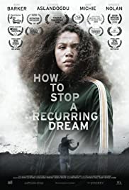 Watch Full Movie :How to Stop a Recurring Dream (2021)