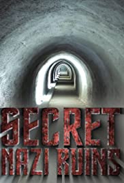 Watch Full Movie :Secret Nazi Bases (2019 )