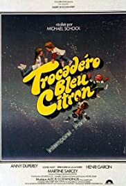 Watch Full Movie :Trocadero Lemon Blue (1978)