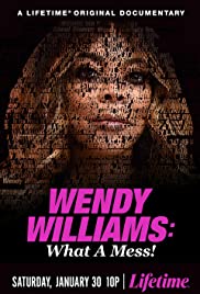 Watch Full Movie :Wendy Williams: What a Mess! (2021)