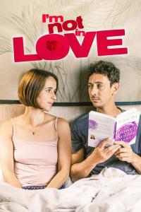 Watch Full Movie :Im Not in Love (2021)