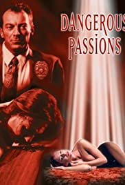 Watch Full Movie :Dangerous Passions (2003)