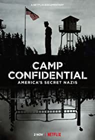 Watch Full Movie :Camp Confidential Americas Secret Nazis (2021)