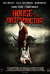 Watch Full Movie :House of the Witchdoctor (2013)