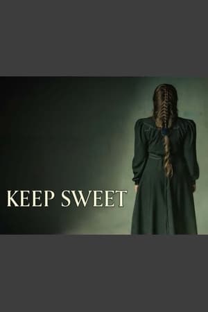 Watch Full Movie :Keep Sweet (2021)