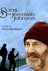 Watch Full Movie :Sons of Jeremiah Johnson (2013)