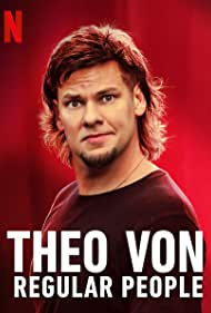 Watch Full Movie :Theo Von: Regular People (2021)