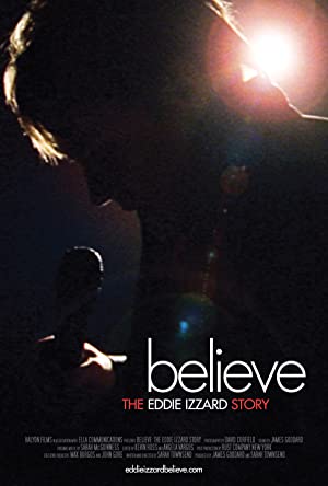 Watch Full Movie :Believe The Eddie Izzard Story (2009)