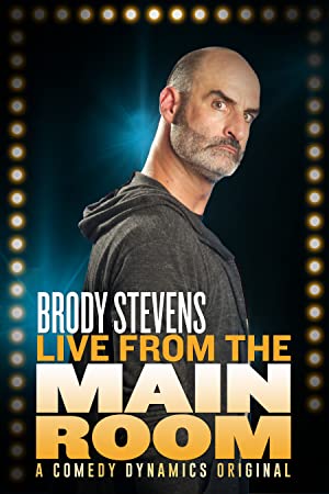 Watch Full Movie :Brody Stevens Live from the Main Room (2017)