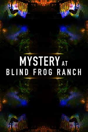 Watch Full Movie :Mystery at Blind Frog Ranch (2021-)