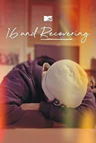 Watch Full Movie :16 and Recovering (2020 )