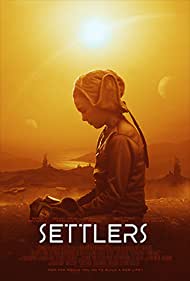 Watch Full Movie :Settlers (2021)