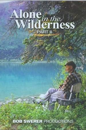 Watch Full Movie :Alone in the Wilderness Part II (2011)