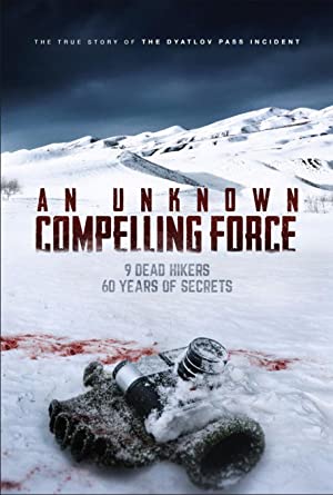 Watch Full Movie :An Unknown Compelling Force (2021)