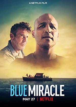 Watch Full Movie :Blue Miracle (2021)