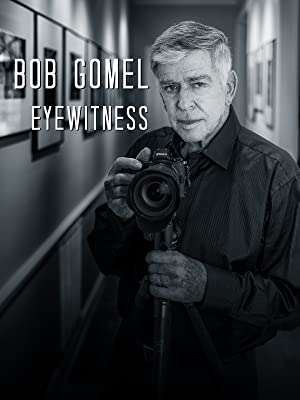 Watch Full Movie :Bob Gomel: Eyewitness (2020)