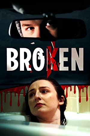 Watch Full Movie :Broken (2021)