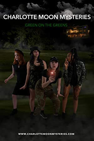 Watch Full Movie :Charlotte Moon Mysteries  Green on the Greens (2021)