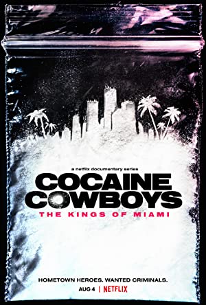 Watch Full Movie :Cocaine Cowboys: The Kings of Miami (2021)