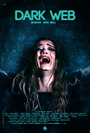 Watch Full Movie :Dark Web: Descent Into Hell (2021)