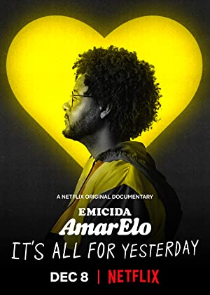 Watch Full Movie :Emicida: AmarElo  Its All for Yesterday (2020)