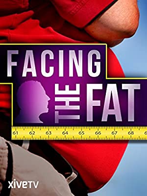 Watch Full Movie :Facing the Fat (2009)