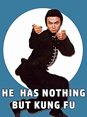 Watch Full Movie :He Has Nothing But Kung Fu (1977)