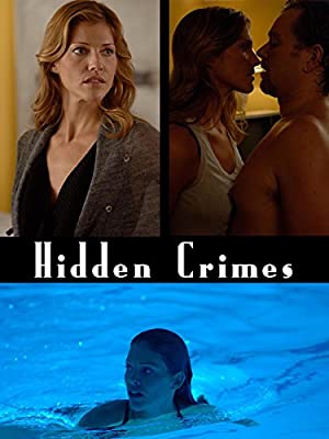 Watch Full Movie :Hidden Crimes (2009)