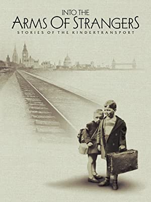 Watch Full Movie :Into the Arms of Strangers: Stories of the Kindertransport (2000)