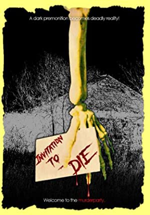 Watch Full Movie :Invitation to Die (2014)