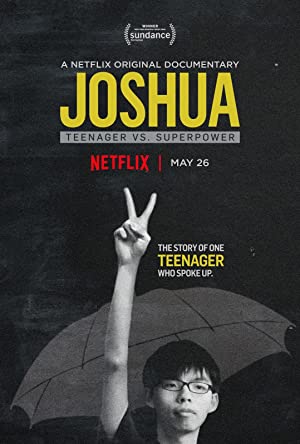 Watch Full Movie :Joshua: Teenager vs. Superpower (2017)