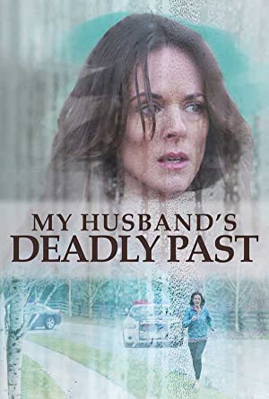 Watch Full Movie :My Husbands Deadly Past (2020)