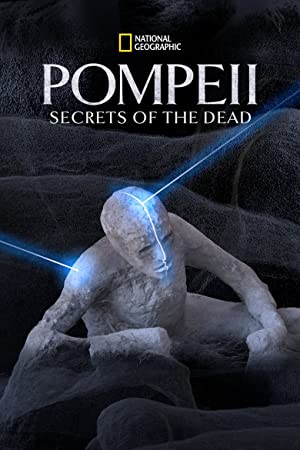 Watch Full Movie :Pompeii: Secrets of the Dead (2019)