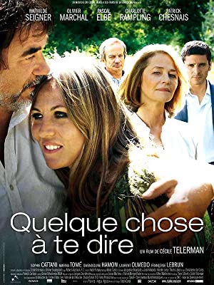 Watch Full Movie :Quelque chose à te dire (2009)